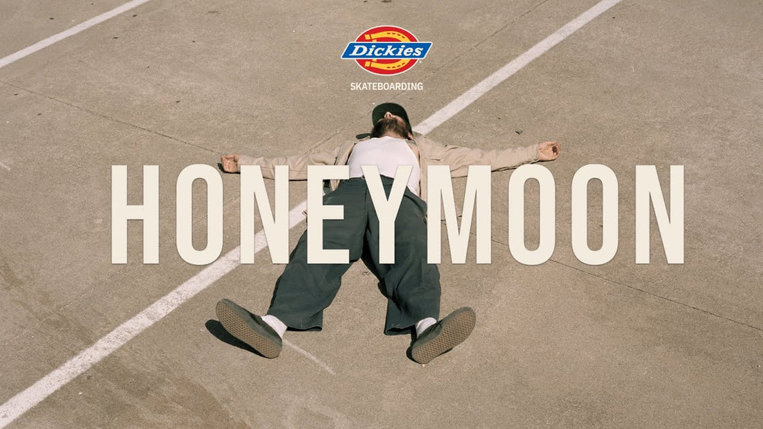 Dickies eerste skate film: HONEYMOON